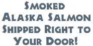 Smoked Alaska Salmon Shipped Right to Your Door!